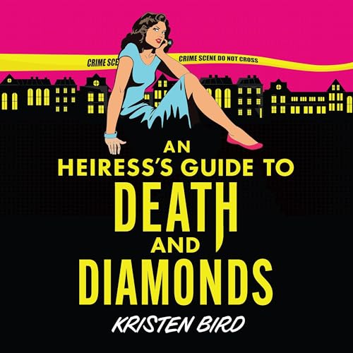 Cover of An Heiress's Guide To Death and Diamonds
